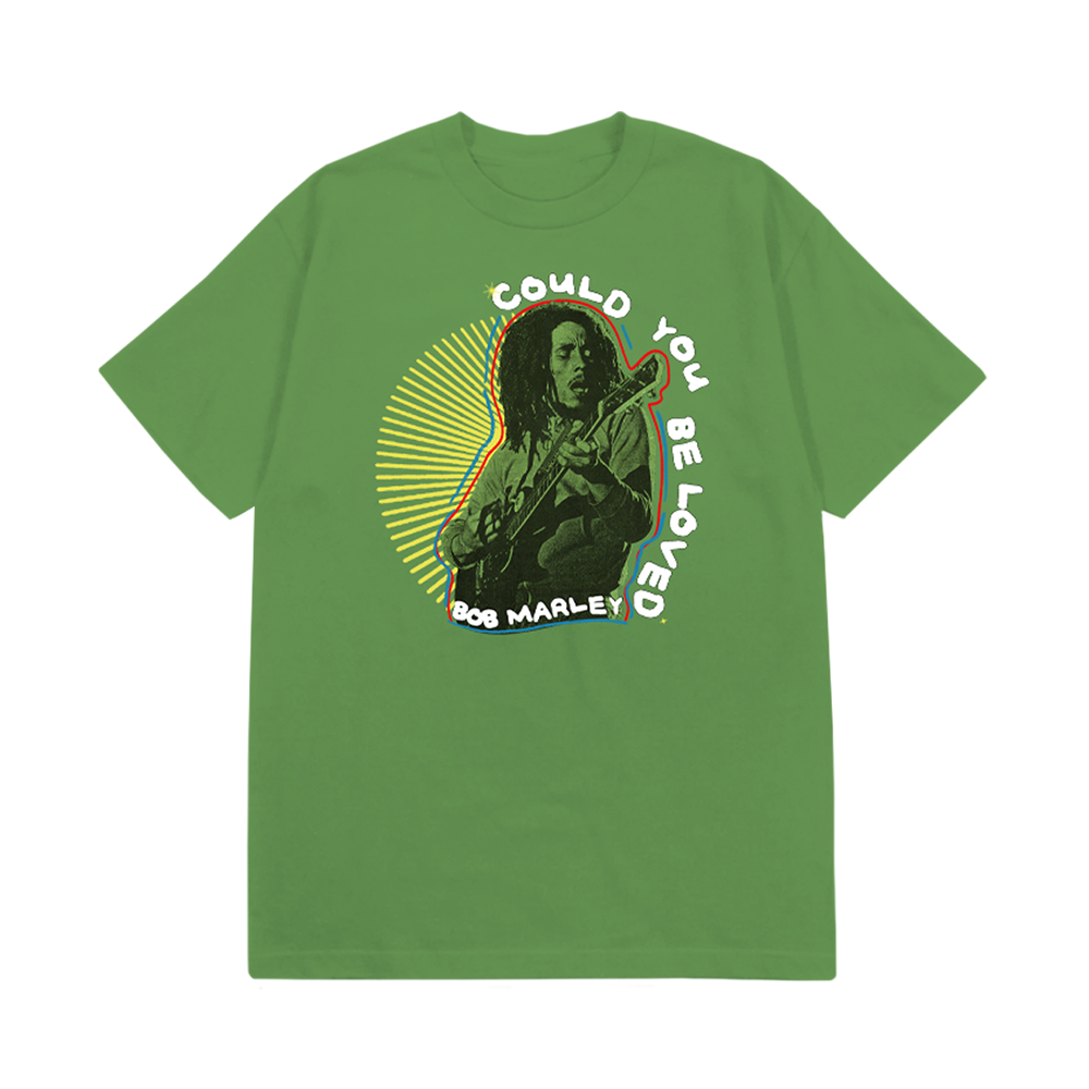 Could You Be Loved Green T-Shirt